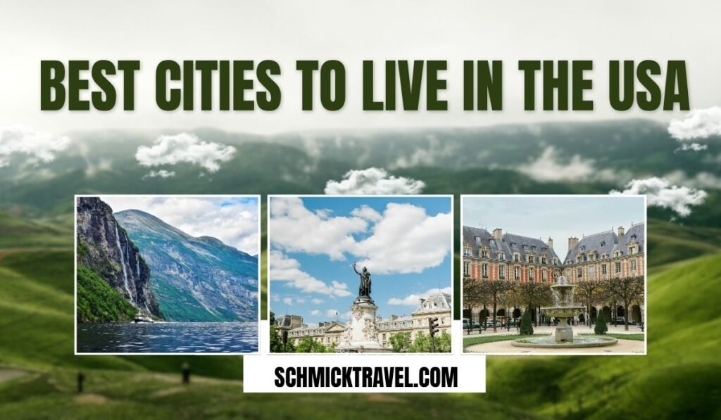 Best Cities to Live in the USA